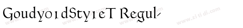 Goudy01dSty1eT Regul字体转换